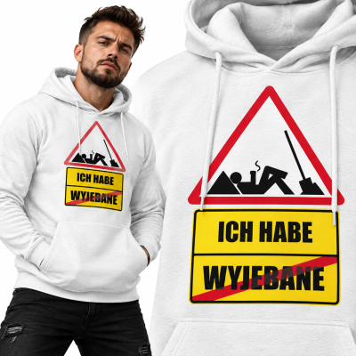 BLUZA ŚMIESZNA  Z KAPTUREM ICH HABE 3